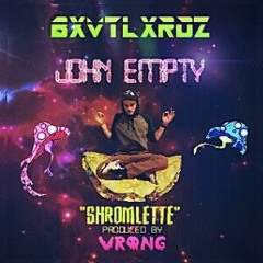 Shromlette (Prod. Vrong)