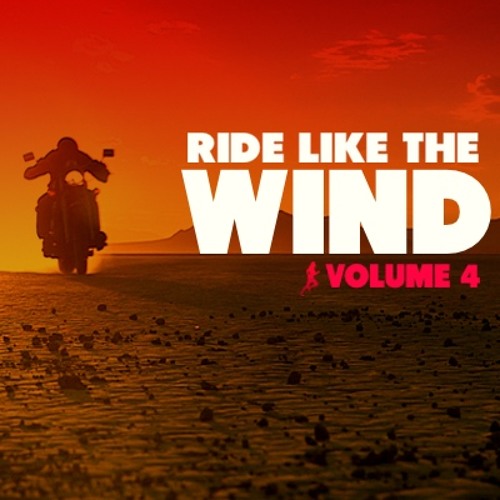 Stream Steady130 Presents Ride Like The Wind, Vol. 4 (50Minute