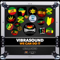 We Can Do It (Vibrasound Mixtape 2015)