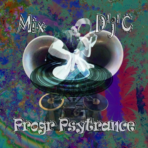 Mix D'j'C - Progr Psytrance - N°550 .Mp3
