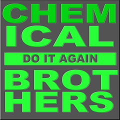 The Chemical Brothers - Do It Again (Darwin Vila Remix)
