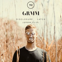 Latch (GRMM Flip) by Disclosure