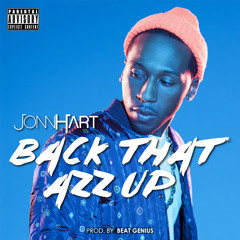 Jonn Hart - "Back That Azz Up"