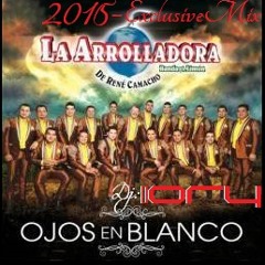 Ya Te Perdi La Fe - La Arrolladora Banda El Limon Album Ojos En Blanco 2015 By Dj Iory