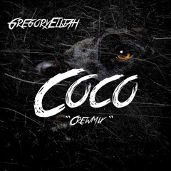 GregoryElijah - Coco (CrewMix)