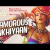 Glamorous Ankhiyaan (MBA SWAG) Full Song (Audio) - Sunny Leone - Ek Paheli Leela - Meet Bros Anjjan