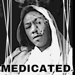 MEDICATED