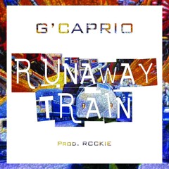 Runaway Train (Prod. Rockie)