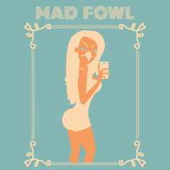 Benefit - Mad Fowl (prod. by Mr. Green) [scratches by Benefit]