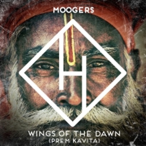 Moogers - Wings Of The Dawn (Prem Kavita) (James Trystan Remix)