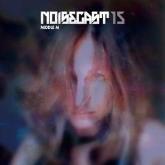 MIDDLE M / NOISECAST 15 ON TOXIC SICKNESS /  21ST MARCH / 2015