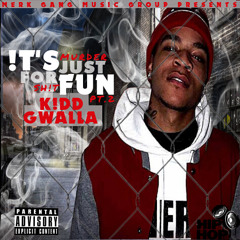 K!dd Gwalla - Born A Killa (Ft.Richie Rack$)