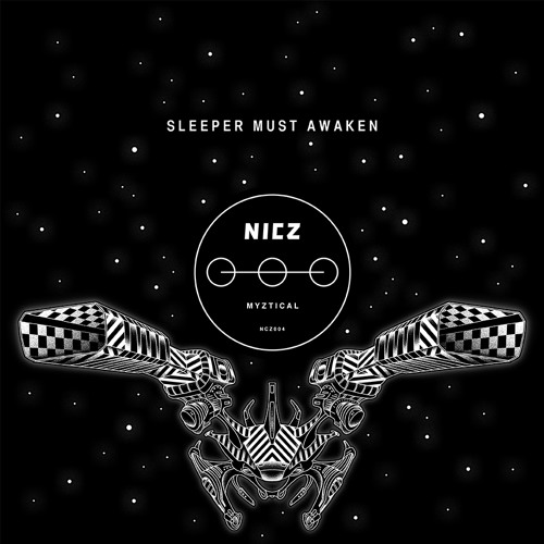 Myztical - Sleeper Must Awaken ( NCZ 004 ) 12" - Out Now