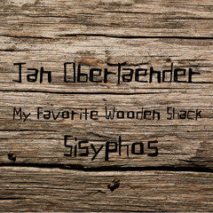 Jan Oberlaender | My Favorite Wooden Shack | Sisyphos