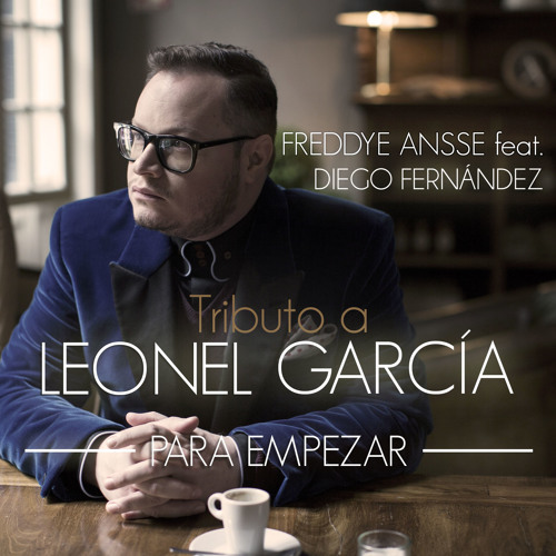 Para Empezar (Tributo A Leonel Garcia) (Preview)