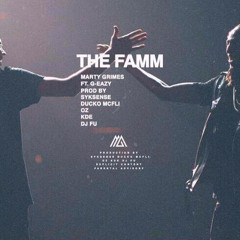 Marty Grimes - The Famm (ft. G-Eazy)
