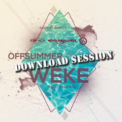 Weke Offsummer Session