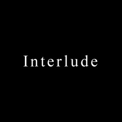 Interlude