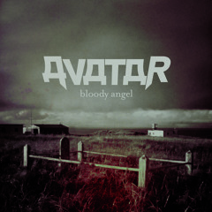 Avatar - Bloody Angel