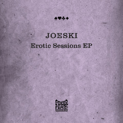 Joeski - XXX Part 1