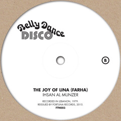 Ihsan Al Munzer - The Joy Of Lina (Farha) (FTN003 - B)