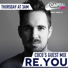 Re.You - Capital Xtra Guest Mix