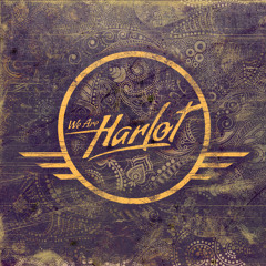 We Are Harlot - I Tried