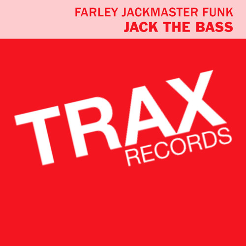 Farley Jackmaster Funk - Jack The Bass (Rubb Sound System Remix) | OUT NOW!