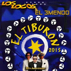 Los Locos & El 3mendo - El Tiburon (Merengue 2015)