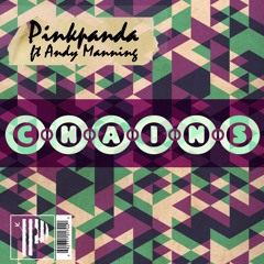 Pink Panda Feat. Andy Manning - Chains (Radio Edit )