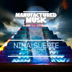 Nina Suerte - Impacto (Original Mix)