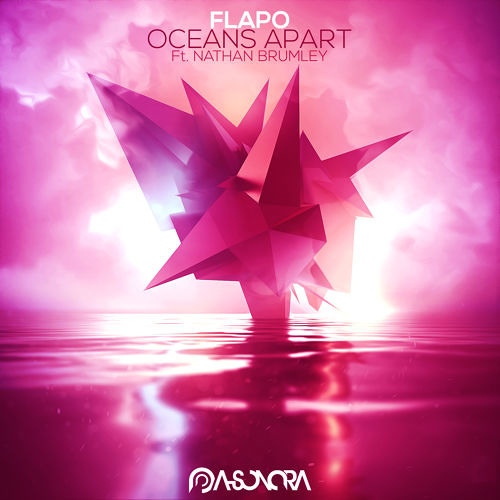 Flapo - Oceans Apart ft Nathan Brumley