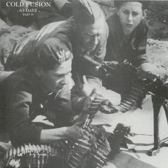 Cold Fusion - 9th of August Act I