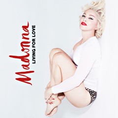 Madonna - Living For Love (Club Legend 2015 Mix)
