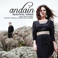 Andain - Beautiful Things (Kastis Torrau & Donatello remix) cut