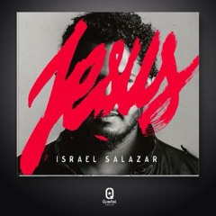 Israel Salazar - Eu Quero Teu Fogo