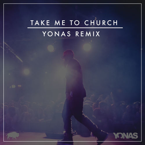 Yonas - Take Me To Church (Remix)