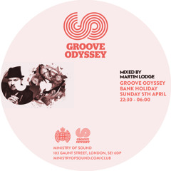 Martin Lodge Groove Odyssey Easter Mix 2015