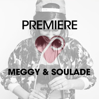 Meggy & Soulade - Doin' Your Thing