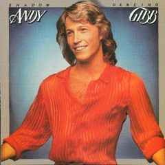 Andy Gibb - Shadow Dancing (Extended)