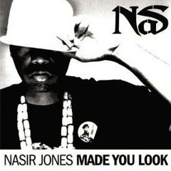 Nas Made You Look Remix
