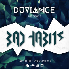 Duviance: Bad Habits