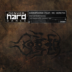 Hardphonix Feat. MC Heretik - Metamorphosis