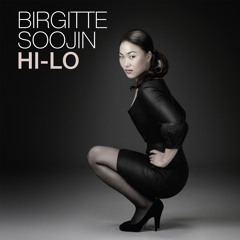 Birgitte Soojin - You turned the tables on me (Hi-Lo 2011)