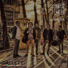 Pallett - The Roof of Tehran (Saal ta Saal) | پالت - سال تا سال