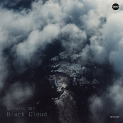 [dtnet002] Narcotic 303 - Black Cloud (Free Release) 30.03.2015