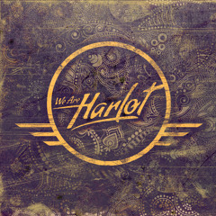 We Are Harlot - Never Turn Back