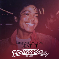 MJ - Beat It (Pontchartrain Remix)