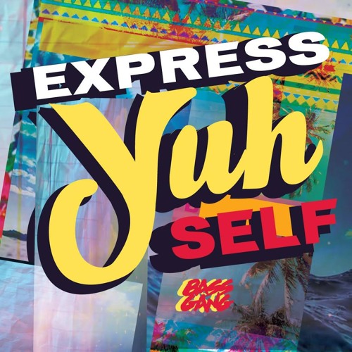 Express 'Yuhself' CDM Mix