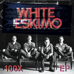White Eskimo - 100X